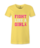 Fight Like A Girl - T-shirt