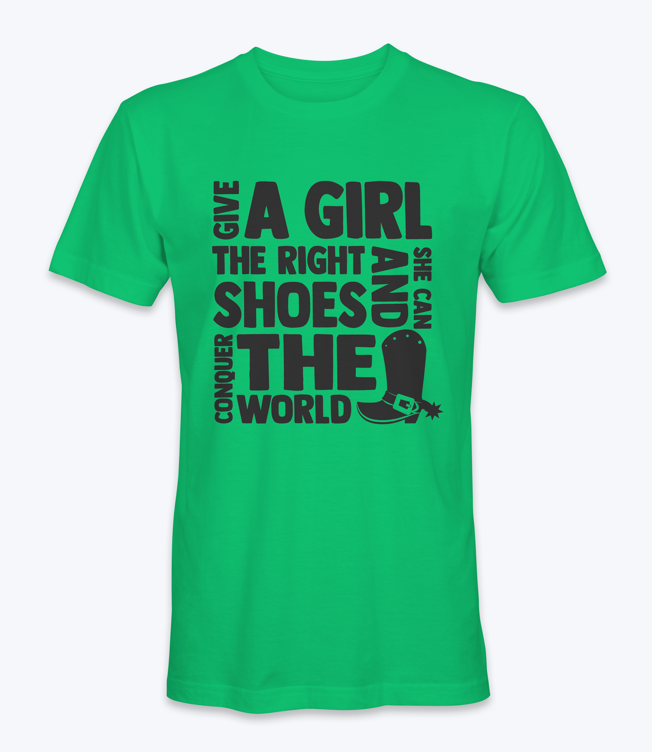 Give A Girl The Right Shoes And She Can Conquer The World T-Shirt