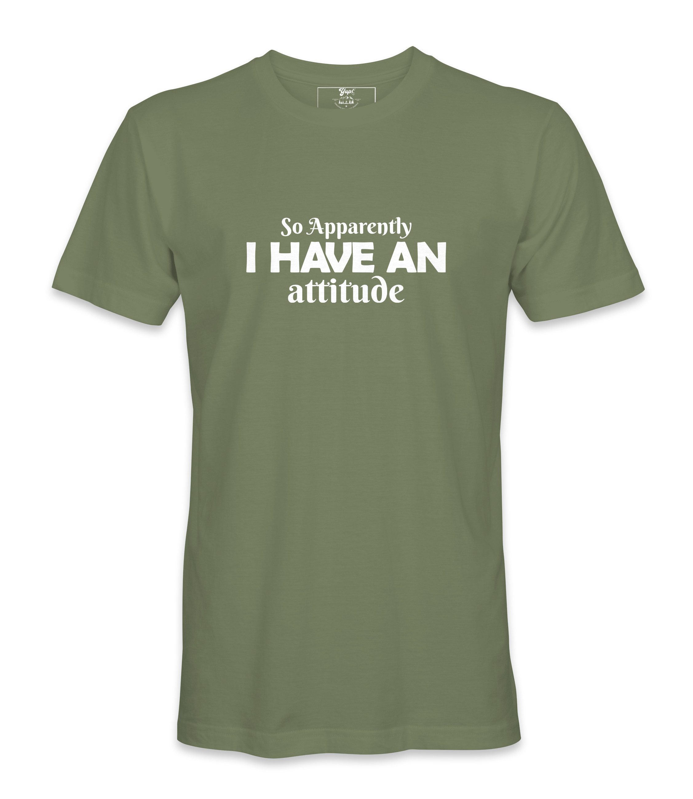So Apparently I Have An Attitude - T-shirt