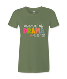Mama of Drama -T-shirt