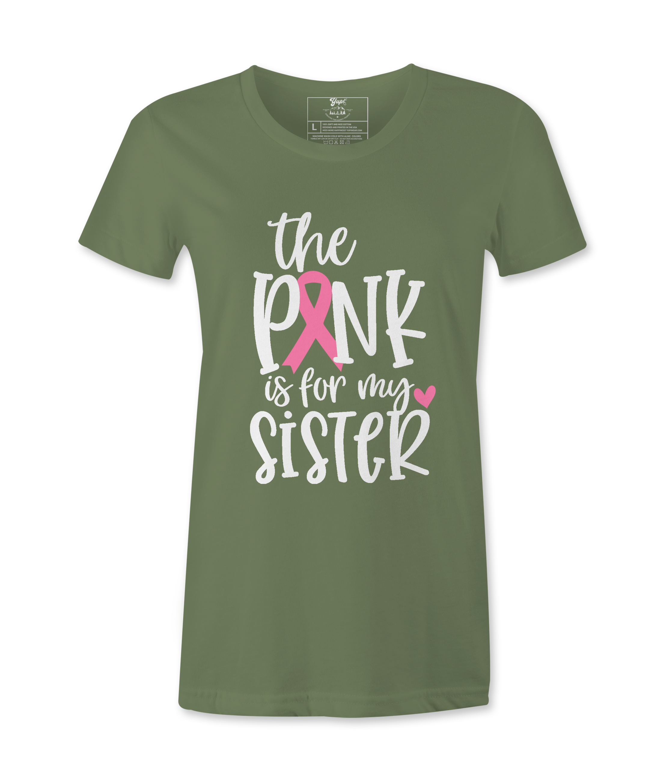 The Pink Is For My Sister - T-shirt