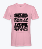 I Never Dreamed - T-shirt