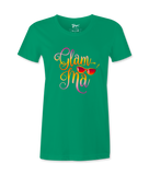 Glam Ma -T-Shirt