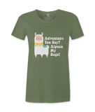 Adventure You Say? - T-shirt