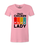 Crazy Chicken Lady - T-Shirt