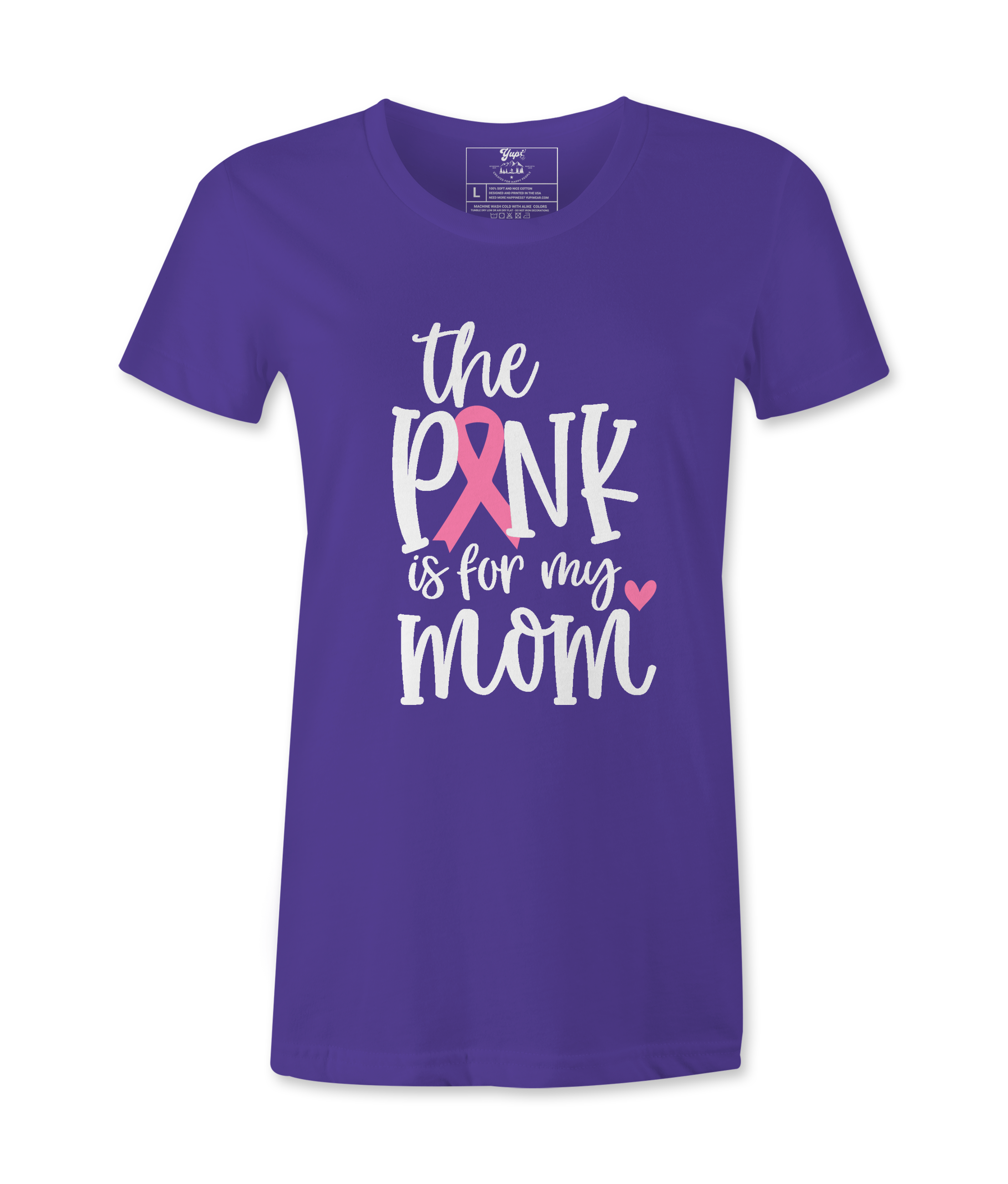 The Pink Is For My Mom - T-shirt