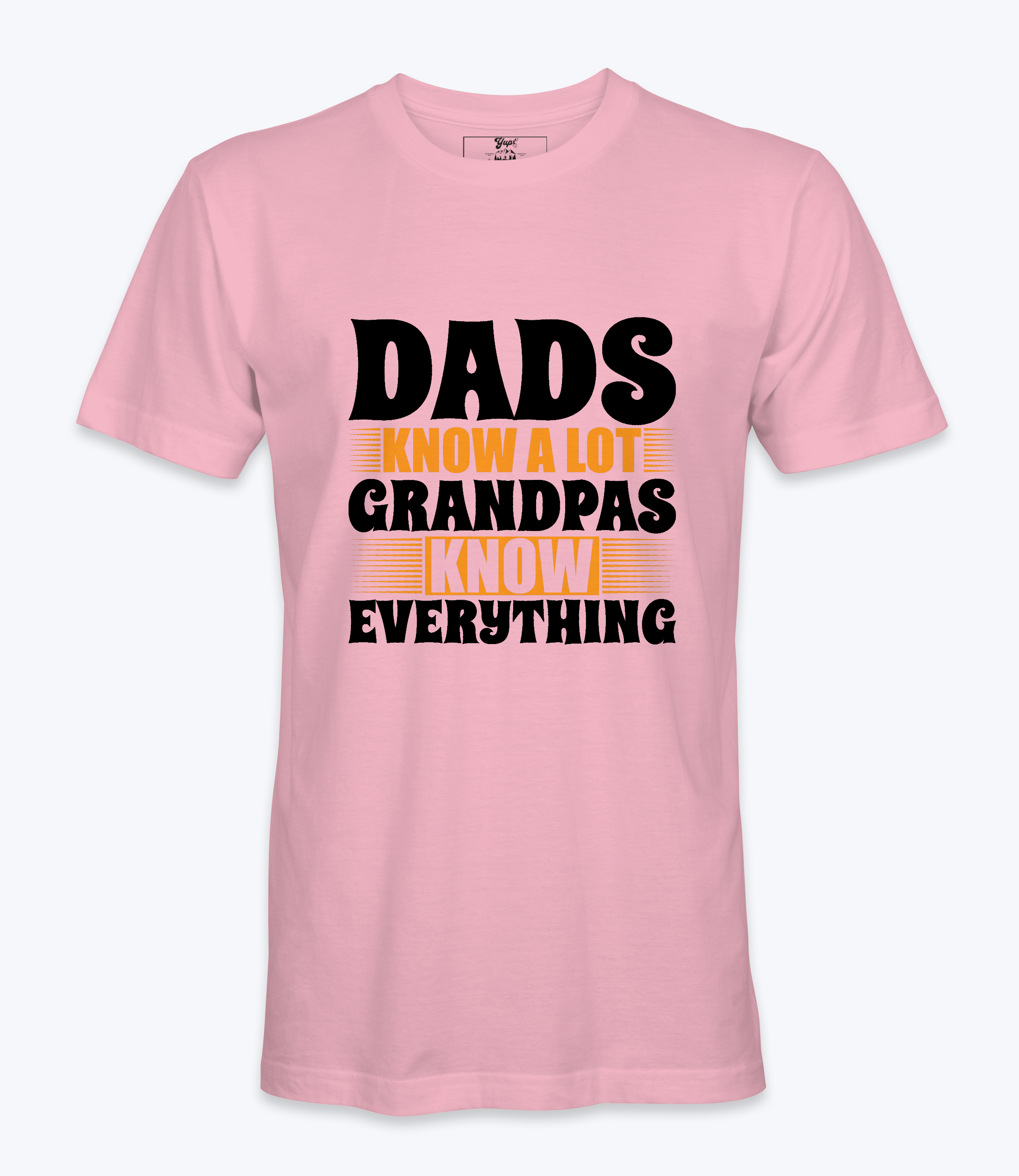 Dads Know A Lot..  - T-shirt