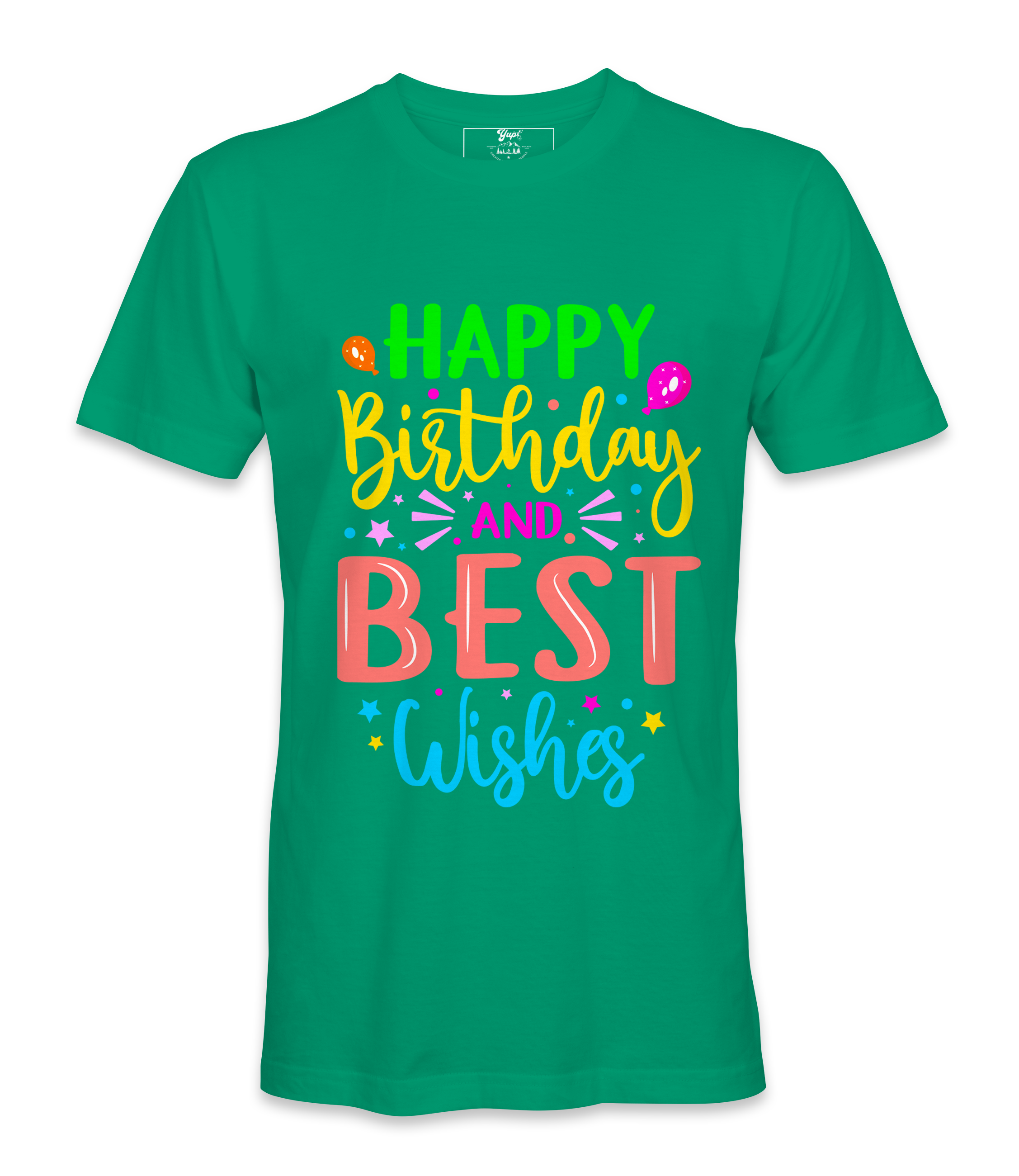 Happy Birthday And Best Wishes - T-shirt