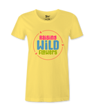 Raising Wild Flowers -T-shirt