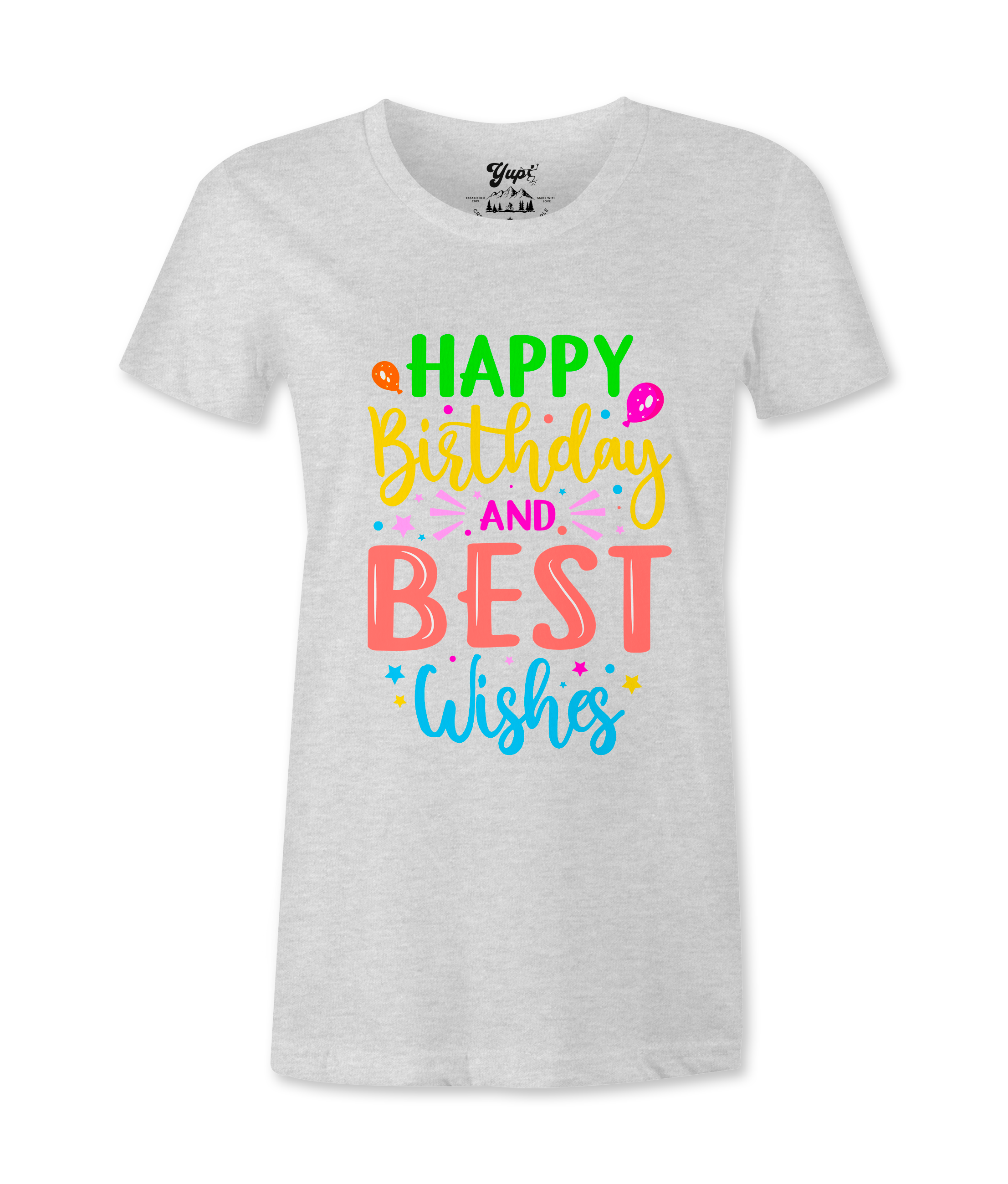 Happy Birthday And Best Wishes - T-shirt