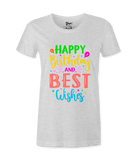 Happy Birthday And Best Wishes - T-shirt