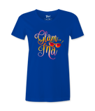 Glam Ma -T-Shirt