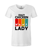 Crazy Chicken Lady - T-Shirt