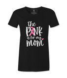 The Pink Is For My Mom - T-shirt