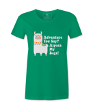 Adventure You Say? - T-shirt