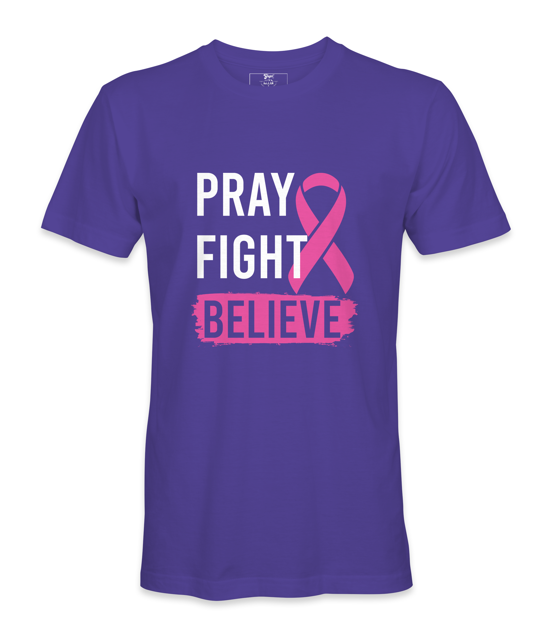 Pray Fight Believe - T-shirt