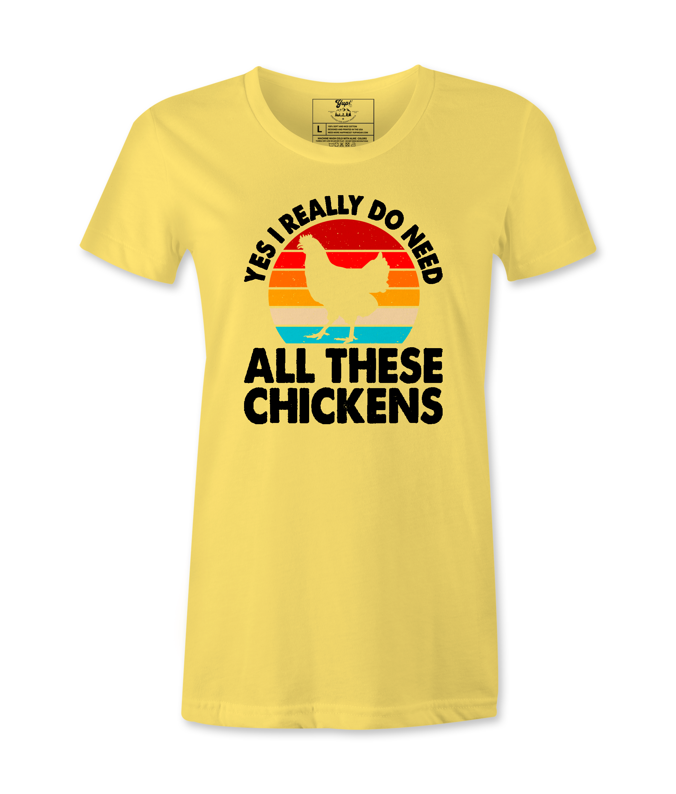 Yes, I Really Do Need All..  - T-shirt