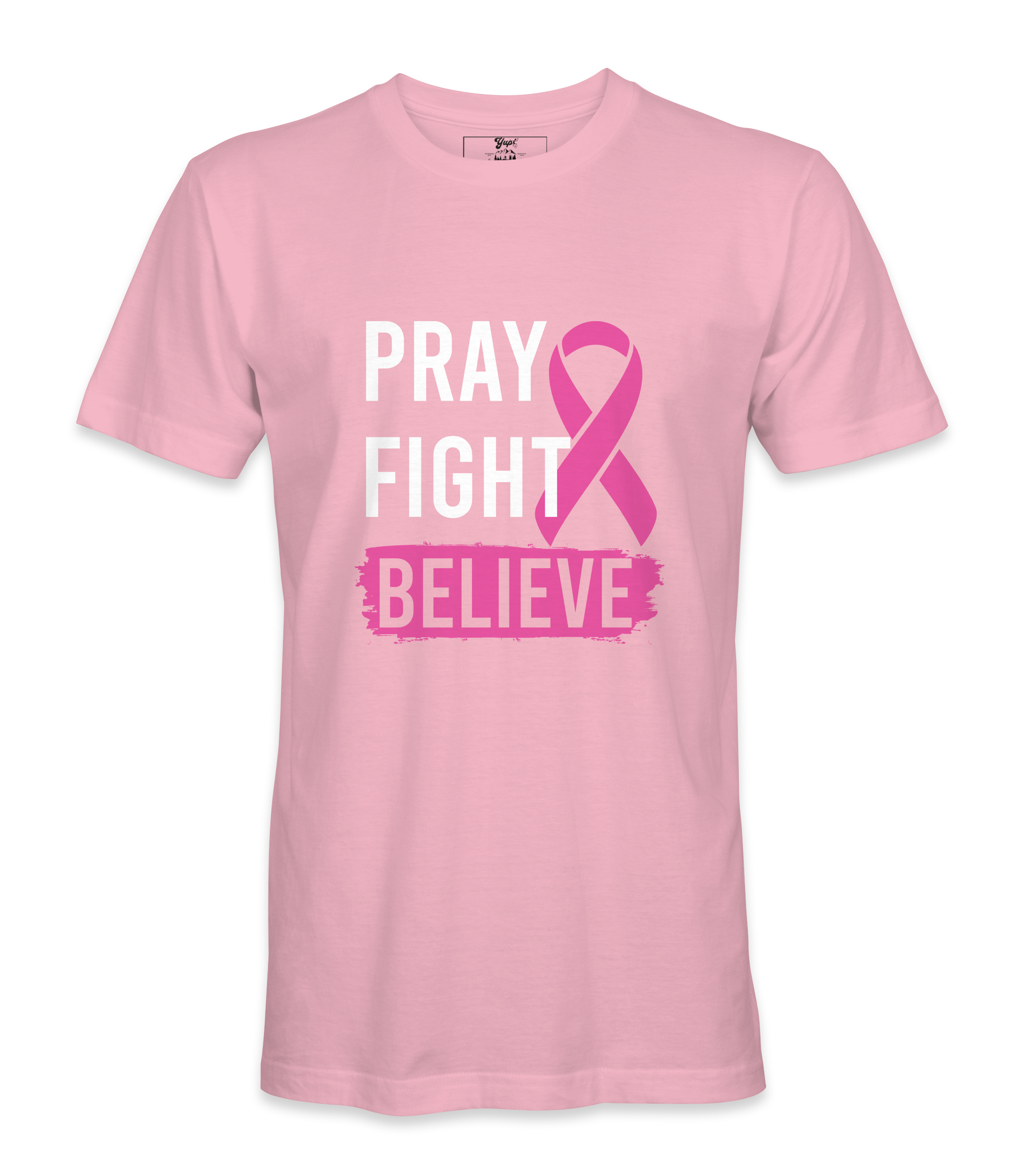 Pray Fight Believe - T-shirt